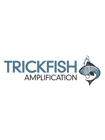 Trickfish Amplification